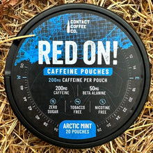 Load image into Gallery viewer, Red On caffeine pouches tin, Arctic Mint flavour, 200mg caffeine and 50mg beta alanine per pouch, Contact Coffee Company
