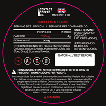 Load image into Gallery viewer, Red On caffeine pouches supplement facts label: 200mg caffeine and 50mg beta alanine per pouch, single serving 1 pouch, daily max 2 pouches, made in the UK
